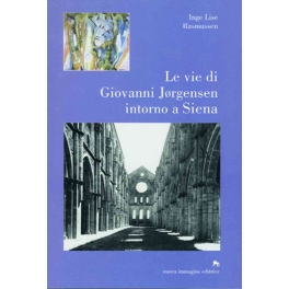 Le vie di Giovanni Jørgensen intorno a Siena